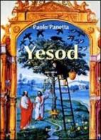 Yesod di Paolo Panetta edito da Bastogi Editrice Italiana