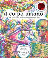 Il corpo umano. Scheletro, muscoli e organi: un caleidoscopio di colori. Ediz. a colori di Kate Davies edito da La Margherita