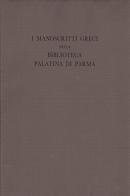 I manoscritti greci della Biblioteca Palatina di Parma di Paolo Eleuteri edito da Il Polifilo