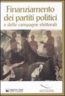 Finanziamento dei partiti politici e delle campagne elettorali. Linee direttrici di Ingrid Van Biezen edito da Sapere 2000 Ediz. Multimediali