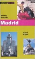 Madrid di Pietro Tarallo edito da Edizioni & Comunicazione