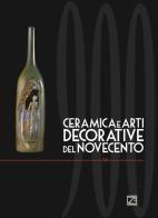 Ceramica e arti decorative del Novecento. Ediz. italiana e inglese vol.14 edito da Edizioni Zerotre