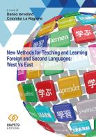 New methods for teaching and learning foreign and second languages: West vs East edito da Giapeto