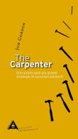 The carpenter di Jon Gordon edito da Antipodi Edizioni