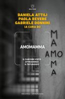 Amomamma. Il carcere visto attraverso il tatuaggio edito da Meltemi