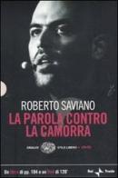 La parola contro la camorra. DVD. Con libro di Roberto Saviano edito da Einaudi