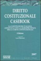 Diritto costituzionale casebook. La costituzione italiana annotata con la giurisprudenza della Corte costituzionale edito da Edizioni Giuridiche Simone
