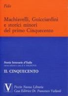 Machiavelli, Guicciardini e storici minori di Franco Fido edito da Piccin-Nuova Libraria