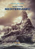 Mediterraneo. Ediz. illustrata di Guido Fariello edito da ISEAF
