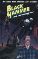Black Hammer vol.3 di Jeff Lemire edito da Bao Publishing