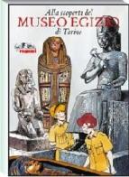 Alla scoperta del Museo egizio di Torino di Eleni Vassilika edito da Allemandi