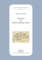 Ricerche sul «servus pignori datus» di De Petris edito da LED Edizioni Universitarie