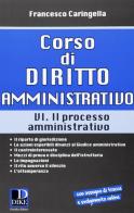 Corso di diritto amministrativo vol.6 di Francesco Caringella edito da Dike Giuridica
