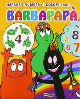 Impara i numeri e i colori con i Barbapapà edito da Doremì Junior