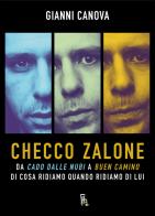 Checco Zalone. Da «Cado dalle nubi» a «Buen Camino», di cosa ridiamo quando ridiamo di lui di Gianni Canova edito da Sagoma