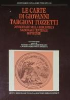 Le carte di Giovanni Targioni Tozzetti conservate nella Biblioteca nazionale centrale di Firenze. Inventario edito da Editrice Bibliografica