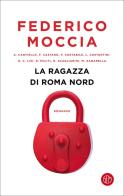 La ragazza di Roma nord di Federico Moccia edito da SEM