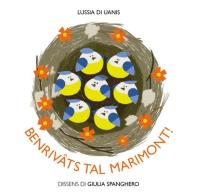Benrivâts tal Marimont! di Lussia Di Uanis edito da Futura Edizioni