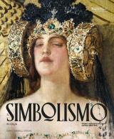 Il simbolismo in Italia 1883-1915 edito da Dario Cimorelli Editore