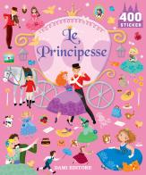 Le principesse. 400 stickers edito da Dami Editore