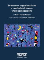 Benessere, organizzazione e contratto di lavoro: una ricomposizione di Maria Paola Monaco edito da ADAPT University Press