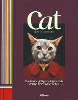 Cat. Portraits of eighty-eight cats & one very wise zebra. Ediz. illustrata di Tein Lucasson edito da TeNeues