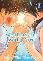 Weathering with you vol.3 di Makoto Shinkai edito da Star Comics