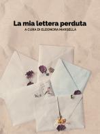 La mia lettera perduta edito da Mosaico Edizioni