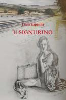 U signurino di Lucia Zappulla edito da CTL (Livorno)