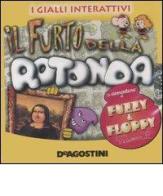 Il furto della rotonda. Le avventure di Fuzzy & Floppy. CD-ROM edito da De Agostini Multimedia