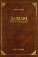 Sassari. Descrizione geografico-storica della città e del territorio (rist. anast. Torino, 1849) di Goffredo Casalis edito da Atesa