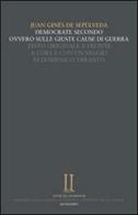 Democrate secondo, ovvero sulle giuste cause della guerra. Testo latino a fronte di Juan G. de Sepùlveda edito da Quodlibet