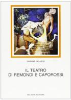 Il teatro di Remondi e Caporossi (1970-1995) di Sabrina Galasso edito da Bulzoni