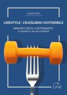 Linestyle: l'equilibrio sostenibile di Alessio Bray edito da Youcanprint