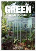 Green architecture. Ediz. inglese, francese e tedesca di Philip Jodidio edito da Taschen