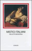 Mistici italiani dell'età moderna edito da Einaudi