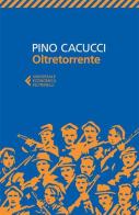 Oltretorrente di Pino Cacucci edito da Feltrinelli