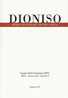 Dioniso. Rivista di studi sul teatro antico vol.4 edito da Edizioni ETS