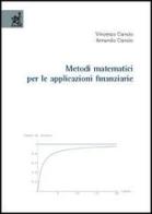 Metodi matematici per le applicazioni finanziarie di Vincenzo Ciancio, Armando Ciancio edito da Aracne