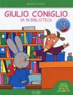 Giulio Coniglio va in biblioteca. Con adesivi. Ediz. a colori di Nicoletta Costa edito da Franco Cosimo Panini