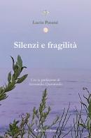 Silenzi e fragilità di Lucia Patanè edito da Aletti