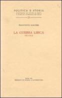 La guerra libica (1911-1912) di Francesco Malgeri edito da Storia e Letteratura
