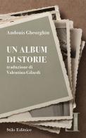 Un album di storie di Andonis Gheorghìu edito da Stilo Editrice