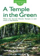A temple in the green. What the sacred woods temple is and what it represents. Ediz. multilingue di Silvio Palombo edito da Damanhur