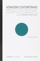 Nomadismi contemporanei. Rapporti tra comunità locali, Stati-nazione e «flussi culturali globali» edito da Guaraldi