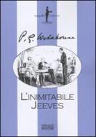 L' inimitabile Jeeves di Pelham G. Wodehouse edito da Polillo