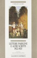 Lettere parigine e altri scritti 1922-1925 di Corrado Alvaro edito da Salerno