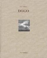 Dugo. Incisioni (1989-1999) edito da Linea d'Ombra Libri