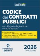 Nuovo codice dei contratti pubblici plus 2026 con allegati e legislazione complementare. Nuova ediz. Con espansione online edito da Neldiritto Editore