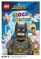 Lego DC. Gioco & coloro. Ediz. illustrata edito da Crealibri